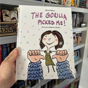 The Gorilla Picked Me! Children's Book